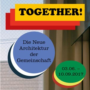 Together! Die neue Architektur der Gemeinschaft 